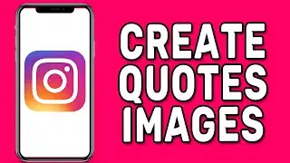 How to Create Quotes images for Instagram