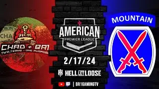 Hell Let Loose | APL | CHAD + BR1 vs 10th Mountain | Map: Hurtgen