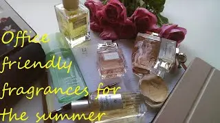 Review in EN: Office friendly fragrances for the summer