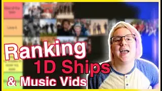 ONE DIRECTION TIER LIST: RANKING OTP SHIPS AND MUSIC VIDEOS!