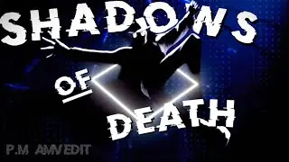 Spider Noir -🕷️🕸️ Shadows of Death🕸️🕷️- [Edit/AMV]