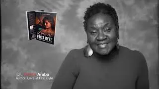 Love at First Byte by Dr. Arinola Araba