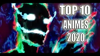 THE 10 BEST ANIME OF 2020