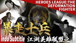 【Pembalasan Prajurit Orc】Liga Pahlawan: Pejuang Deformasi | film cina
