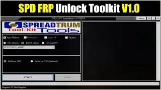 SPD FRP Unlock Toolkit V1.0 | Latest Speadtrum Chipset ADDED | Remove Any SPD Mobile FRP One Click