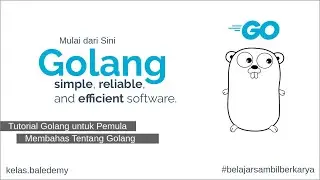 Tutorial Golang Indonesia - #1 Apa itu Golang