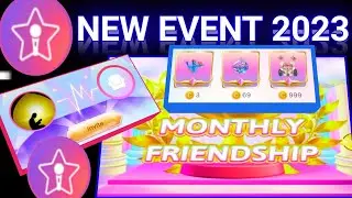 Starmaker new event - Monthly Friendship | Starmaker new event 2023