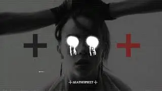 Billie Eilish x ✚ deathpriest ✚  - Bury A Friend (Witch House Remix) (2020)