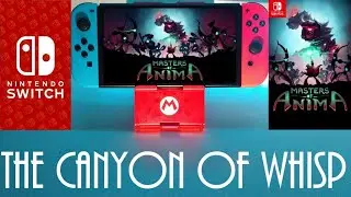 Masters of Anima - Part #5 ( The Canyon Of Whisp ) / Nintendo Switch / Gameplay