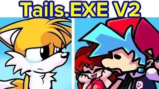 Friday Night Funkin' VS Tails.EXE V2 Full Week (FNF Mod) Enjoy 😉🎤💖