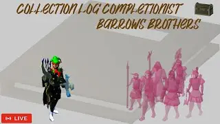 OSRS Collection Log Completionist | Barrows Brothers