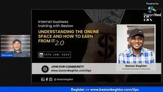 [Session 2] Understanding The Online Business Space And How To Earn From It Part 2