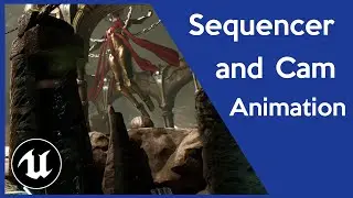 Sequencer and Camera Animation Tutorial in Unreal Engine 4.26