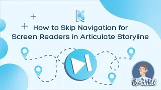 How to Skip Navigation for Screen Readers in Articulate Storyline