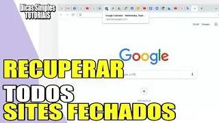 COMO RECUPERAR OU REABRIR TODAS AS GUIAS FECHADAS NO CHROME DE UMA VEZ