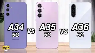Samsung A34 vs Samsung A35 vs Samsung A36 | Mr Mobo Tech