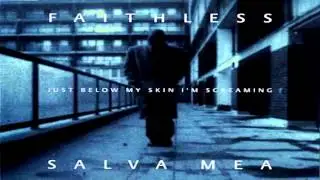 Faithless - Salva Mea (Epic Mix) 1995