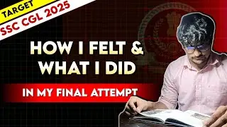 My Strategy for my Final Attempt 🔥 - Target SSC CGL 2025