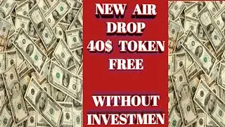 40 $ New Airdrop Inside