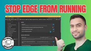 How to Stop Microsoft Edge From Running in the Background?
