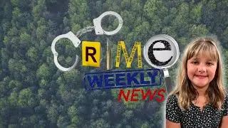 Crime Weekly News: Charlotte Sena Suspect Connected to More Cases?