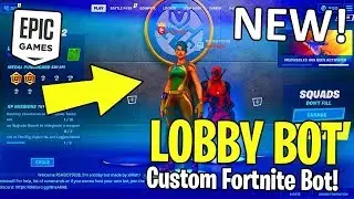 How To CREATE Your Own LOBBY BOT in FORTNITE! *CHAPTER 2* | Working Method!