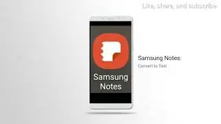 Samsung Notes: Convert to Text