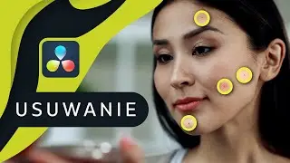 Usuwanie niechcianych obiektów ▪ DaVinci Resolve ‘104 | Poradnik ▪ Kurs
