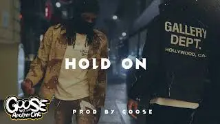 [FREE 2022] SLEAZYWORLD GO x LIL BABY TYPE BEAT "HOLD ON" (PROD BY GOOSE)