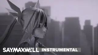 SayMaxWell - Die Boyfriend [Instrumental]