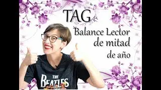 TAG - Balance lector de mitad de año 2019
