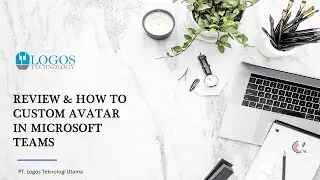 Review & How to Custom Avatar in Microsoft Teams