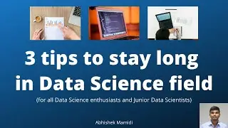 3 tips to stay long in Data Science