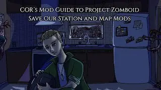 Project Zomboid Mod Guide Save Our Stations+ Map Mods