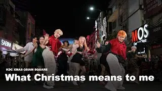 [KDC XMAS SHOWCASE] What Christmas means to me