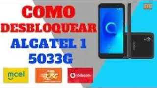 Como desbloquear o Alcatel 1 5033G