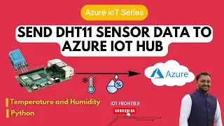 Azure IoT Project | Send Temperature data to Azure IoT Hub with Raspberry Pi