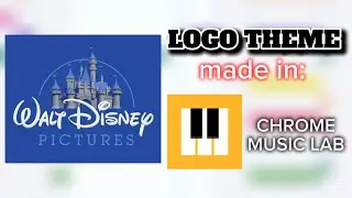 WALT DISNEY PICTURES (Pixar Variant) Logo Theme in CHROME MUSIC LAB - CML Tunes