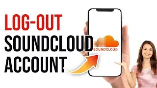SoundCloud Logout | SoundCloud App Logout Guide | Sound Cloud Account Sign Out 2023
