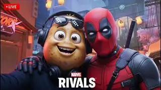 POTATO FIGHTER STREAM🔴Marvel Rivals Live Stream 
