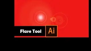 How to Use Flare Tool in Adobe Illustrator