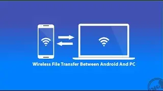 Wireless File Transfer: Send Files from PC to Phone | Step-by-Step Guide