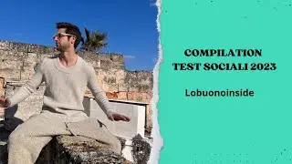 (Ep.1) -TEST SOCIALI FIRST COMPILATION di Luca Lobuono