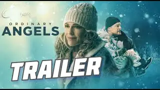 Ordinary Angels  - drama - 2024 - trailer  - full HD