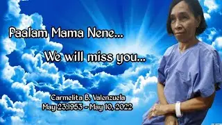 Paalam Mama Nene. Mahal ka namin.