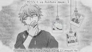 Yandere Simulator (MALE RIVALS) react to M!Y/n [ as Rantaro Amami ]  • DANGANRONPA • [ 1/1 ]