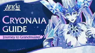 How to Play Cryonaia (By Zeeebo) | AFK Journey - Journey to Grandmaster