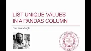 Pandas Python Tutorial: List Unique Values In A Pandas Column