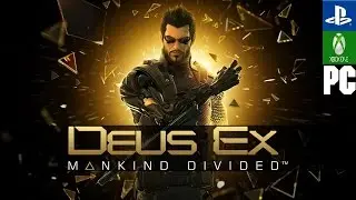 Deus Ex: Mankind Divided | Trailer & Gameplay | PS4 - XB1 - PC |