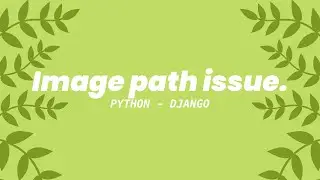 Image path issue  in Django./static/%7B%7B image %7D%7D